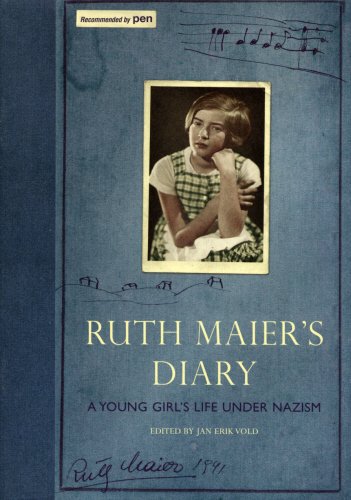 Stock image for Ruth Maier's Diary: A Young Girl's Life Under Nazism for sale by ThriftBooks-Atlanta