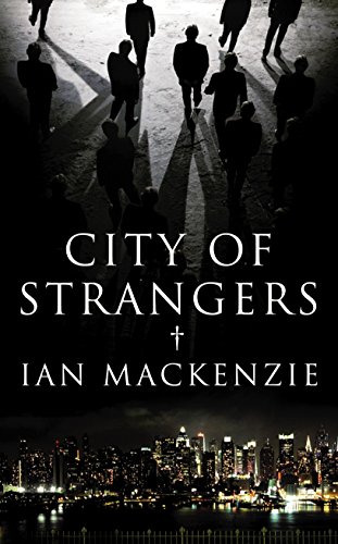 Beispielbild fr City of Strangers zum Verkauf von WorldofBooks