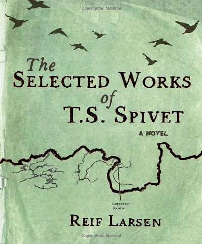 9781846552779: The Selected Works of T.S. Spivet