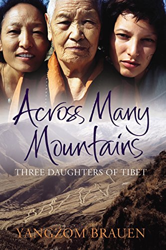 9781846553448: Across Many Mountains: Three Daughters of Tibet