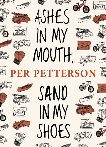 Stock image for Ashes in My Mouth, Sand in My Shoes for sale by Better World Books