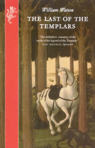 9781846554124: The Last Of The Templars