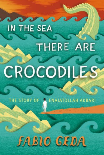 Beispielbild fr In the Sea There are Crocodiles: The True Story of Enaiatollah Akbari zum Verkauf von Half Price Books Inc.