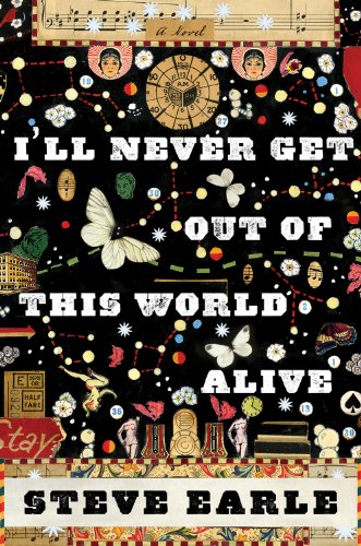 Beispielbild fr I'll Never Get Out of this World Alive zum Verkauf von WeBuyBooks