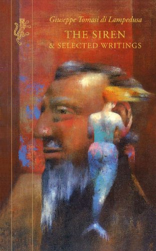 The Siren & Selected Writings (9781846555947) by Di Lampedusa, Giuseppe Tomasi
