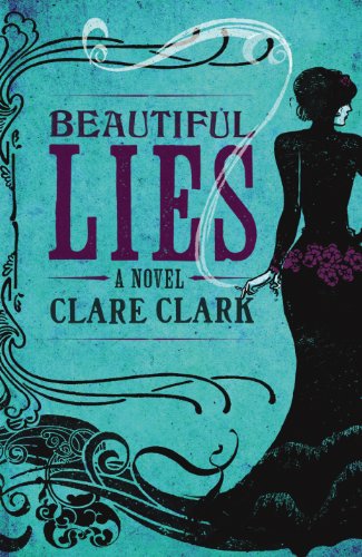 Beispielbild fr Beautiful Lies, A Novel zum Verkauf von The Print Room