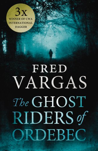 Beispielbild fr The Ghost Riders of Ordebec: A Commissaire Adamsberg novel zum Verkauf von WorldofBooks
