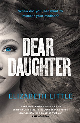 9781846558160: Dear Daughter