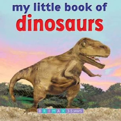 Stock image for My Little Book of Dinosaurs for sale by WorldofBooks