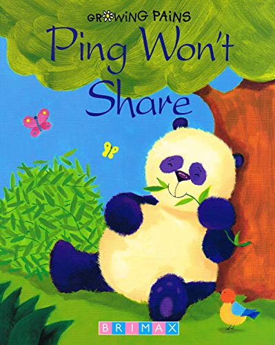 9781846561177: Ping Won't Share : Growing Pains Series :