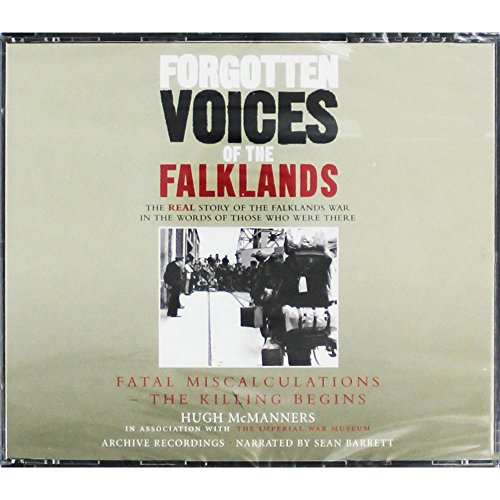 Forgotten Voices of the Falklands (Part 1 of 3) (9781846570575) by McManners, Hugh