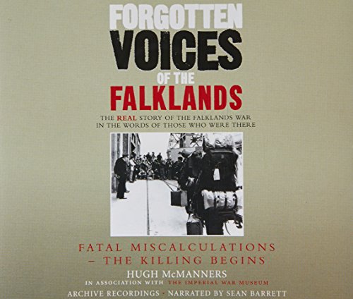 Forgotten Voices of the Falklands (9781846570711) by McManners, Hugh