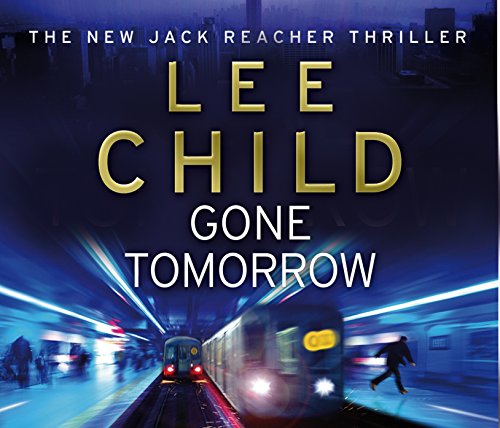 Stock image for Gone Tomorrow: (Jack Reacher 13) for sale by WorldofBooks