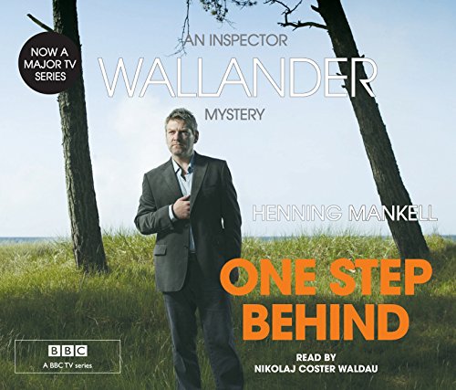 Stock image for One Step Behind: Kurt Wallander for sale by WorldofBooks