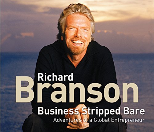 9781846572043: Business Stripped Bare: Adventures of a Global Entrepreneur
