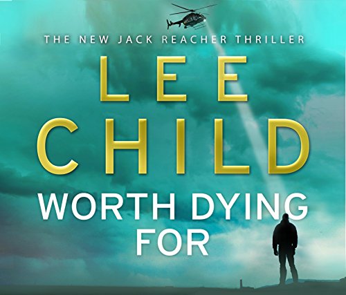 Imagen de archivo de Worth Dying For: (Jack Reacher 15) a la venta por WorldofBooks