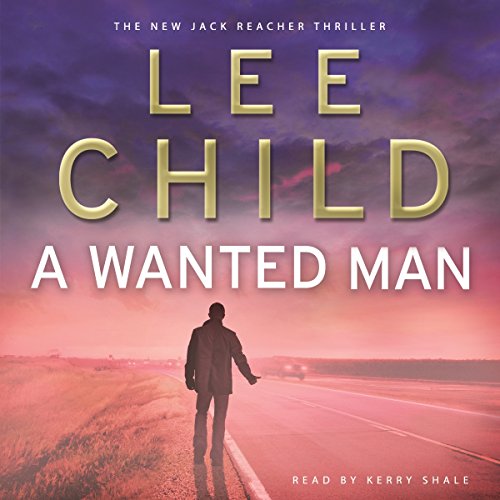 Stock image for A Wanted Man: (Jack Reacher 17) for sale by WorldofBooks