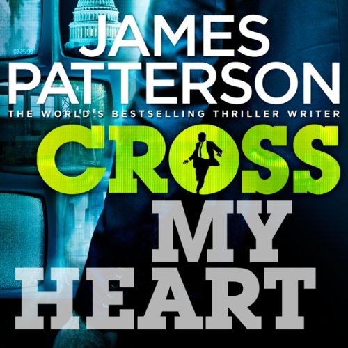 Stock image for Cross My Heart: (Alex Cross 21) for sale by medimops