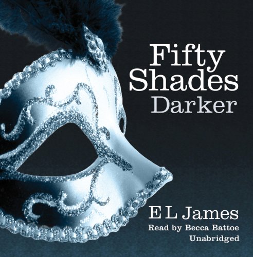 9781846573798: Fifty Shades Darker: The #1 Sunday Times bestseller (Fifty Shades, 2)