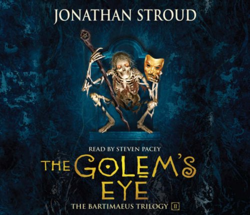 9781846576799: The Golem's Eye: 3 (The Bartimaeus Sequence)