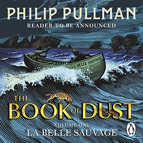 Imagen de archivo de La Belle Sauvage: The Book of Dust Volume One (Book of Dust Series) a la venta por HPB Inc.