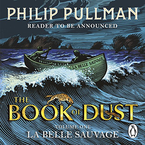 Stock image for La Belle Sauvage: The Book of Dust Volume One (Book of Dust Series) for sale by HPB Inc.