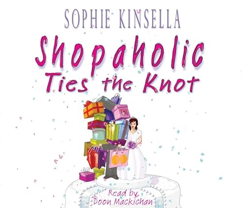9781846579035: Shopaholic Ties The Knot: (Shopaholic Book 3)