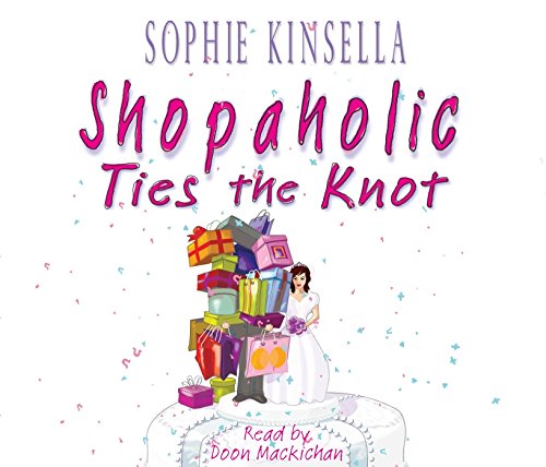 Stock image for Shopaholic Ties the Knot. 3 CDs for sale by medimops