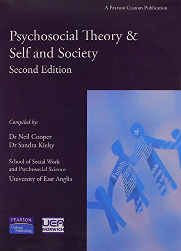 Uea Custom Book: Psychosocial Theory & Self and Society Coursebook (9781846584091) by Cooper, Neil