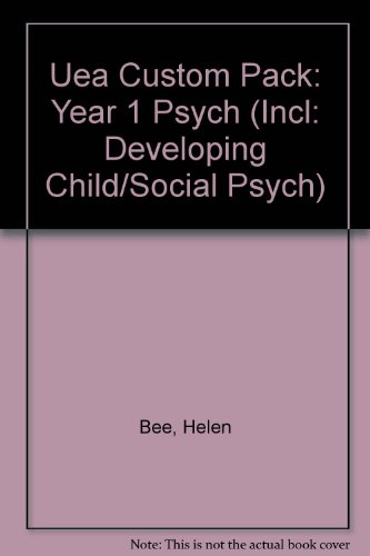 Uea Custom Pack: Year 1 Psych (Incl: Developing Child/Social Psych) (9781846585067) by [???]