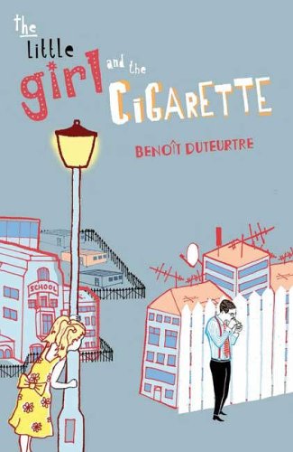 Imagen de archivo de The Little Girl and the Cigarette a la venta por WorldofBooks