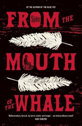 Beispielbild fr From the Mouth of the Whale zum Verkauf von Better World Books
