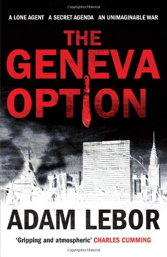 Beispielbild fr The Geneva Option zum Verkauf von WorldofBooks