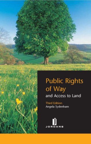Public Rights of Way and Access to Land (9781846610592) by Sydenham, Angela