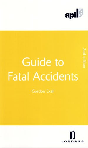 9781846611155: APIL Guide to Fatal Accidents