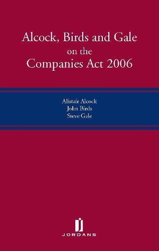 Stock image for Alcock, Birds And Gale On The Companies Act 2006 for sale by Revaluation Books