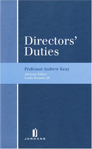 Directors' Duties - Keay, A Kosmin, L