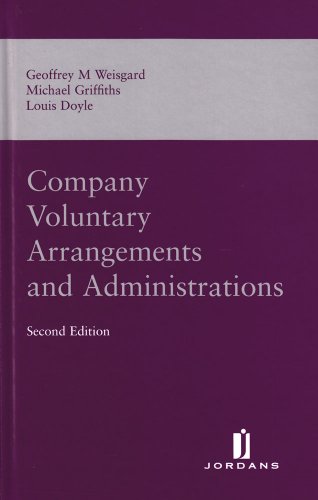 Company Voluntary Arrangements and Administrations (9781846611933) by Weisgard, Geoffrey M.; Griffiths, Michael; Doyle, Louis