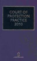 Stock image for Court of Protection Practice 2010 for sale by Phatpocket Limited