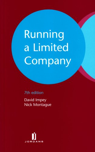 Running a Limited Company (9781846612619) by Impey, David; Montague, Nicholas