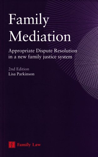 9781846612749: Family Mediation: Appropriate Dispute Resolution in a New Family Justice System