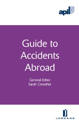 Stock image for APIL Guide to Accidents Abroad for sale by Reuseabook