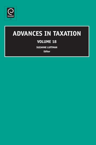Beispielbild fr Advances in Taxation. Vol. 18 zum Verkauf von Blackwell's