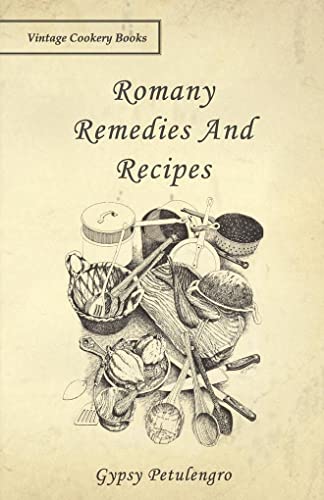 Imagen de archivo de Romany Remedies and Recipes a la venta por GF Books, Inc.