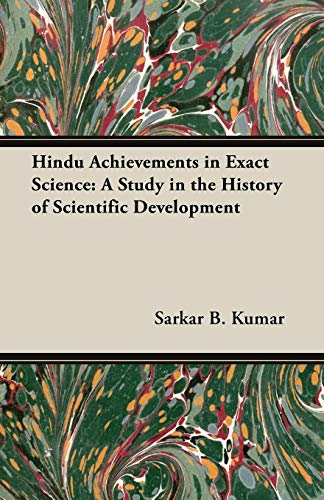 9781846644405: Hindu Achievements In Exact Science: A Study in the History of Scientific Development