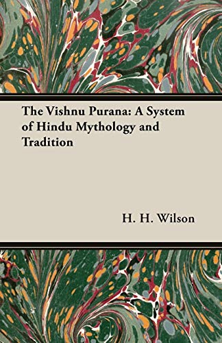 Beispielbild fr The Vishnu Purana: A System of Hindu Mythology and Tradition zum Verkauf von Chiron Media