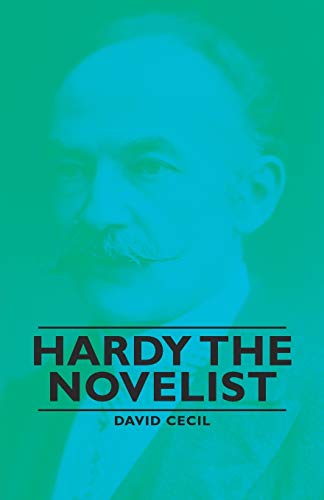 Beispielbild fr Hardy the Novelist zum Verkauf von WorldofBooks