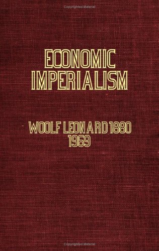 Economic Imperialism (9781846649424) by Woolf, Leonard Howard