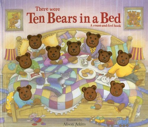 Beispielbild fr There Were Ten Bears in a Bed : A Count-and-Feel Book zum Verkauf von Better World Books