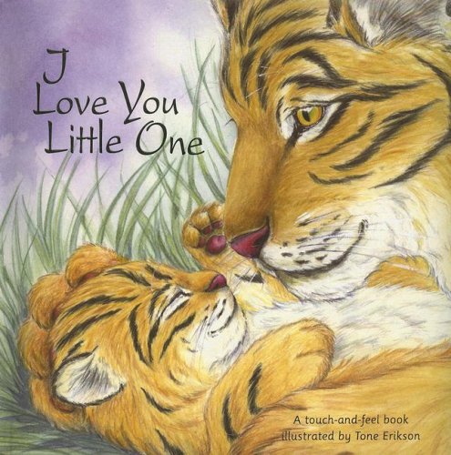 Stock image for I Love You Little One (Story Book) for sale by Idaho Youth Ranch Books